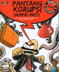 Pantang korupsi sampai mati