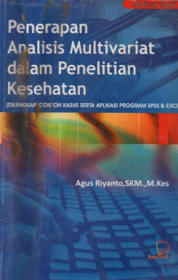 Penerapan Analisis Multivariat dalam Penelitian Kesehatan
